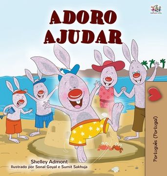 portada I Love to Help (Portuguese Children'S Book - Portugal): Portuguese European (en Portugués)