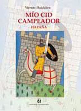 portada Mio cid Campeador. La Hazaña (in Spanish)