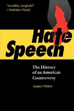portada hate speech: the history of an american controversy (en Inglés)