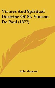 portada virtues and spiritual doctrine of st. vincent de paul (1877)
