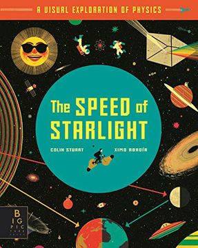 portada The Speed of Starlight: How Physics, Light and Sound Work (en Inglés)