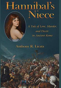 portada Hannibal'S Niece: A Tale of Love, Murder, and Deceit in Ancient Rome (in English)