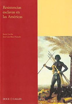 portada Resistencias Esclavas en las Americas (in Spanish)