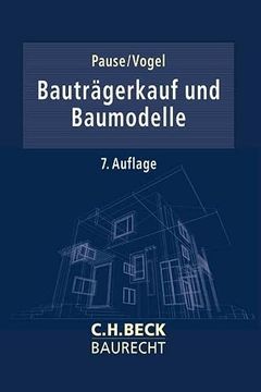 portada Bauträgerkauf und Baumodelle (c. H. Beck Baurecht) (en Alemán)