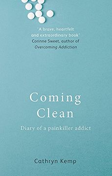 portada Coming Clean: Diary of a Painkiller Addict