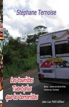 portada Les touristes Tuent plus que les terroristes: Bonus: photos de Sylvia Pinel, ministre du Tourisme (en Francés)
