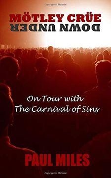 portada Mötley Crüe Down Under: On Tour With the Carnival of Sins (en Inglés)