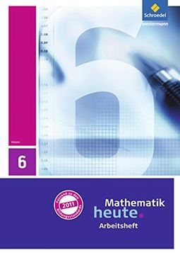 portada Mathematik Heute - Ausgabe 2011 für Hessen: Arbeitsheft mit Lösungen 6 (en Alemán)