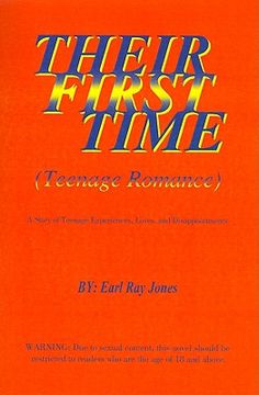 portada their first time: teenage romance: a story of teenage experiences, loves, and disappointments (en Inglés)
