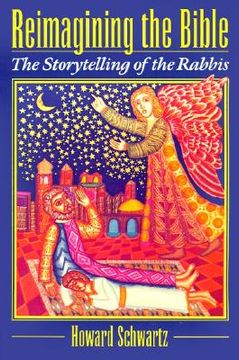 portada reimagining the bible: the storytelling of the rabbis (en Inglés)
