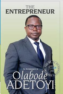 portada The Entrepreneur: An Autobiography of Prince Olabode Adetoyi (en Inglés)