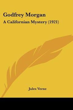 portada godfrey morgan: a californian mystery (1921)