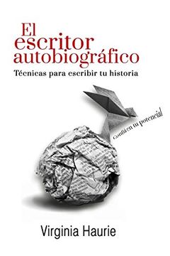 portada El Escritor Autobiográfico: Técnicas Para Escribir tu Libro (in Spanish)