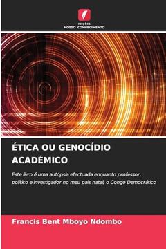 portada Ética ou Genocídio Académico (en Portugués)