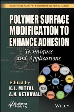 portada Polymer Surface Modification to Enhance Adhesion: Techniques and Applications (en Inglés)