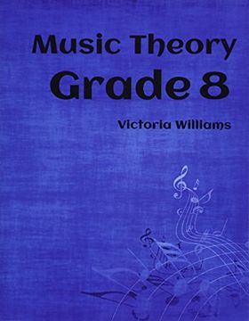 portada Grade Eight Music Theory: For Abrsm Candidates: Volume 8 (Mymusictheory Complete Courses) (en Inglés)