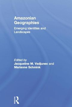 portada Amazonian Geographies: Emerging Identities and Landscapes (en Inglés)