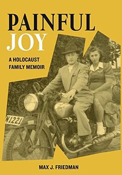 portada Painful Joy: A Holocaust Family Memoir