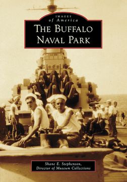 portada The Buffalo Naval Park (en Inglés)