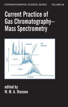 portada current practice of gas chromatography-mass spectrometry (en Inglés)