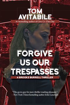 portada Forgive Us Our Trespasses: A Brooke Burrell Thriller (en Inglés)
