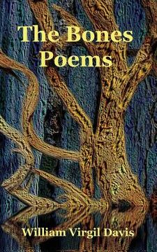 portada The Bones Poems (en Inglés)