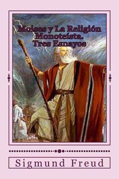 portada Moisés y La Religión Monoteísta