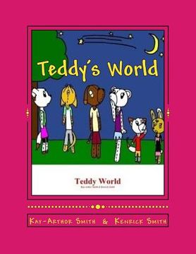 portada Teddy's World: When humans let teddy bears go (en Inglés)