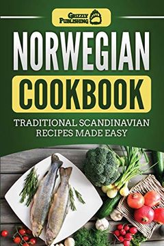 portada Norwegian Cookbook: Traditional Scandinavian Recipes Made Easy (in English)