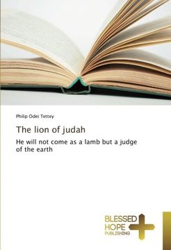 portada The lion of judah: He will not come as a lamb but a judge of the earth