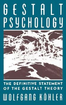 gestalt psychology,an introduction to new concepts in modern psychology (en Inglés)