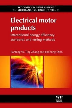 portada Electrical Motor Products: International Energy-Efficiency Standards and Testing Methods (en Inglés)