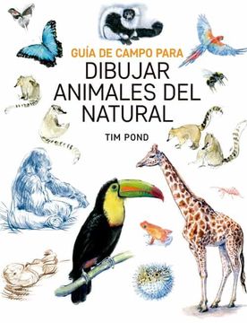 portada Guía de Campo Para Dibujar Animales del Natural