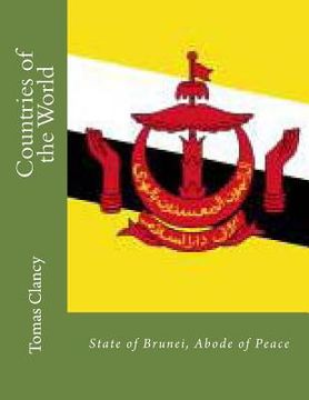 portada Countries of the World: State of Brunei, Abode of Peace (en Inglés)