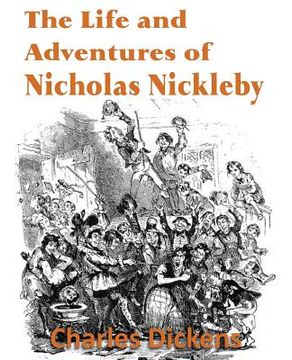 portada The Life and Adventures of Nicholas Nickleby (en Inglés)
