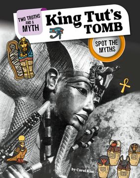 portada King Tut's Tomb: Spot the Myths (en Inglés)