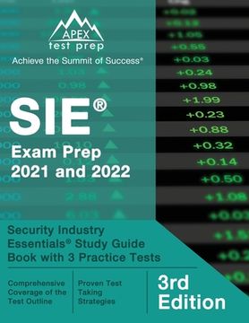 portada SIE Exam Prep 2021 and 2022: Security Industry Essentials Study Guide Book with 3 Practice Tests [3rd Edition] (en Inglés)