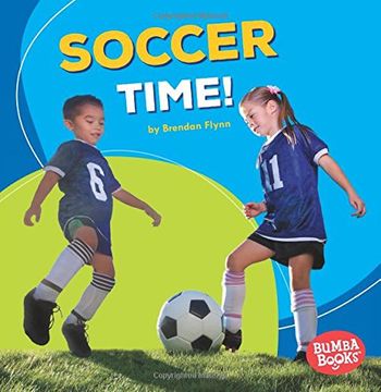 portada Soccer Time! (Bumba Books: Sports Time!)