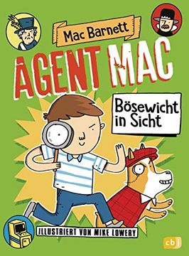 portada Agent mac - Bösewicht in Sicht: Vom Autor der Miles & Niles-Reihe (Die Agent Mac-Reihe, Band 2) (en Alemán)