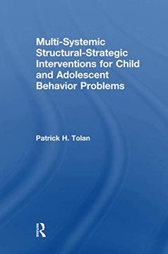 portada Multi-Systemic Structural-Strategic Interventions for Child and Adolescent Behavior Problems (en Inglés)