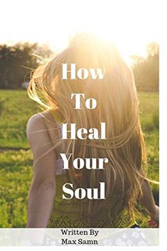 portada How to Heal Your Soul (in English)