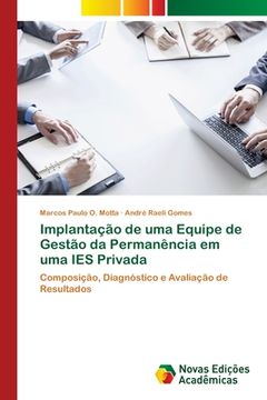 portada Implantação de uma Equipe de Gestão da Permanência em uma IES Privada (in Portuguese)