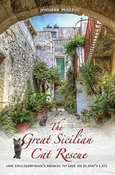 portada The Great Sicilian Cat Rescue: One Englishwoman's Mission to Save an Island's Cats