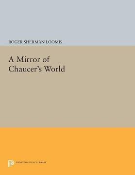 portada A Mirror of Chaucer's World (Princeton Legacy Library) (en Inglés)