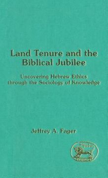 portada Land Tenure and the Biblical Jubilee (en Inglés)