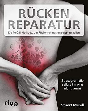 portada Rücken-Reparatur: Die Mcgill-Methode, um Rückenschmerzen Selbst zu Heilen (en Alemán)