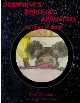 portada Josephine's Spiritual Adventure: Let's Go To Sleep (en Inglés)