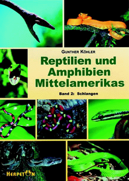 portada Reptilien und Amphibien Mittelamerikas. (Bd. 2): Schlangen (in German)