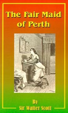 portada the fair maid of perth: or st. valentine's day (en Inglés)