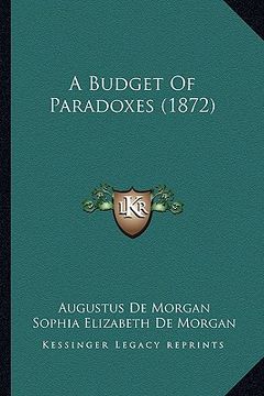 portada a budget of paradoxes (1872)